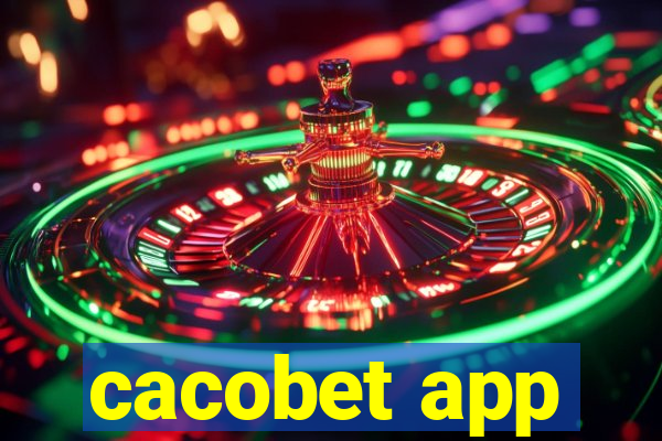 cacobet app